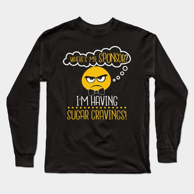 Help! I'm Having Sugar Cravings! Long Sleeve T-Shirt by jslbdesigns